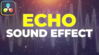 How To Make ECHO SOUND EFFECT Inside Davinci Resolve (Tutorial)