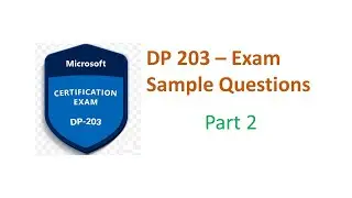 Microsoft Azure DP-203 Exam- Sample Questions  Part 2