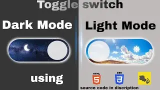 Animated light/Dark mode toggle switch using CSS and js(code in description)