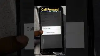 Call Forwarding | How to forward call | Call forward settings on android|