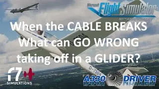 When the CABLE RUPTURES during a WINCH LAUNCH - The THREE CASES DEMONSTRATED | Real Airline Pilot