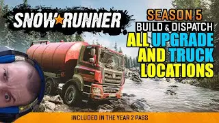 Snowrunner Build & Dispatch: All upgrade and truck locations with guide