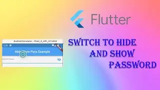 Flutter Switch to hide and show password, suffix Eye icon to show and hide password in Hindi