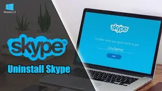 How To Completely Remove Or Uninstall Skype On Windows 10