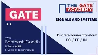 Discrete Fourier Transform of Signals and Systems | GATE  Free Lectures | EC/EE/IN