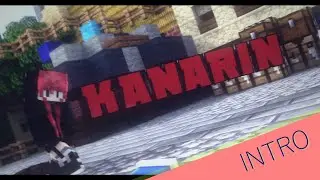 [INTRO] Kanarin (Minecraft animation)