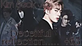 Bts[Kim SeokJin]+65 Ким СокДжин " Лживое отражение"part 4"- Не боишься? "