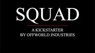 SQUAD Kickstarter Unofficial Trailer