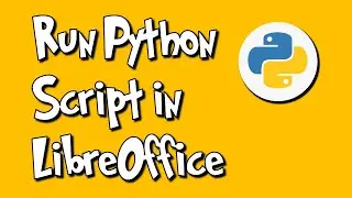 📌 Run Python Script in LibreOffice 📌