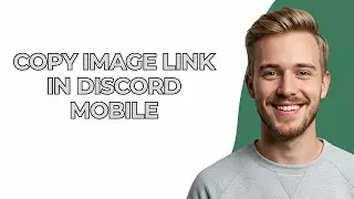 Copy Image Link In Discord Mobile - NEW! Step by Step