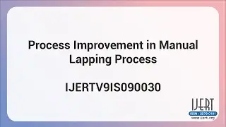 Process Improvement in Manual Lapping Process