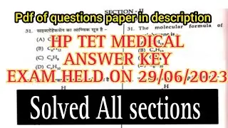 HP TET Medical Answer key 2023/hp TET Medical june 2023 answer key all sections solved #hptetmedical