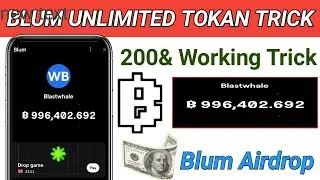 Claime Unlimited Daily Blum Tokens | Blum Airdrop Listing | Blum Withdrawal | Blum Task Process