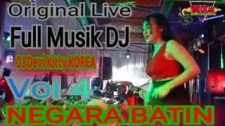 ORIGINAL LIVE Lampung  NEGARA BATIN FULL MUSIK DJ DEVI KITTY KOREA WIKA SANG PENJELAJAH SUMSEL