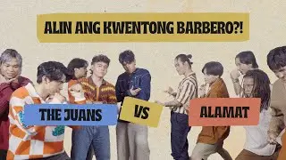 Alin ang kwentong barbero?! with The Juans and Alamat!