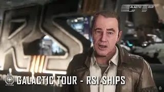 Star Citizen: Galactic Tour RSI Ships