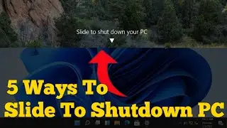 Slide to Shutdown Your PC | Windows 11 turn off with Slide mode Trick