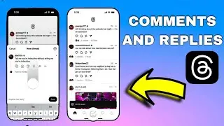 How To See Comments And Replies On Threads