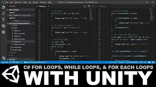 Unity C# Fundamentals - For Loops, While Loops, and ForEach Loops