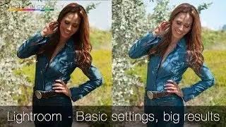 Lightroom tutorial #1 - Basic settings / Big results