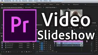 How to Create or Edit Photo/Video Slide show in Premiere Pro CC 2020