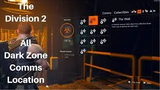 The Division 2 - All Dark Zone Comms Location ( All Collectibles )