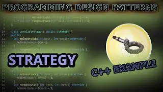 The Strategy Design Pattern - Ep 22 - C++ Coding