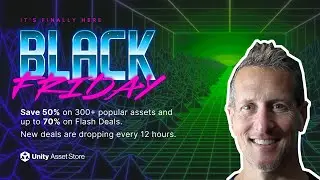 Unity Asset Store - Black Friday Bonanza: 50-70% Off Assets!