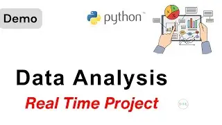 Data Analysis with Python || Real Time Project - Demo