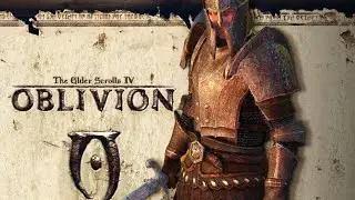 Прохождение The Elder Scrolls IV: Oblivion - Охотник на вампиров |20|