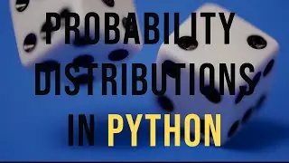 Python Statistics - Probability Distributions in SciPy