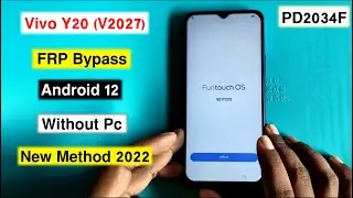 Vivo Y20 FRP Bypass Android 12/Vivo 2027 FRP Unlock/Vivo PD2034F FRP Remove Without Pc New Method