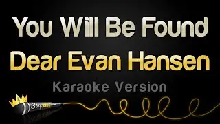 Dear Evan Hansen - You Will Be Found (Karaoke Version)