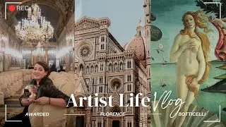 Artist Life:Traveling to Florence, The Award Ceremony and Meeting Botticelli !