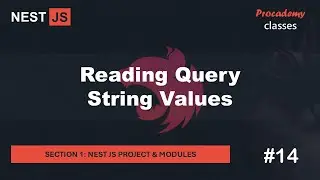 #14 Reading Query String Values | Nest JS Project & Modules | A Complete Nest JS Course