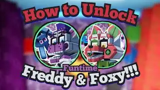 How to Unlock Funtime Freddy & Funtime Foxy!!! | Return to Animatronica | Roblox