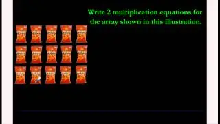 Multiplying Numbers Using Arrays