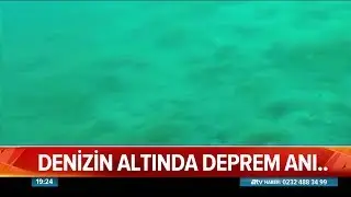 Denizin altında deprem anı - Atv Haber 3 Ekim 2019