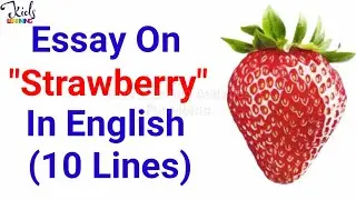 10 Lines On Strawberry | Few Lines On Strawberry | Essay On Strawberry   #SpeechOnStrawberry