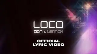 Zion & Lennox  -  Loco (Official Lyric Video)