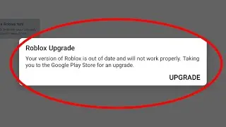 Fix Roblox Upgrade Your version of Roblox is out of date and will not work properly