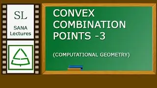 Convex combination - 3 points | SANA LECTURES