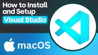 How to Install and Setup VS Code on Mac