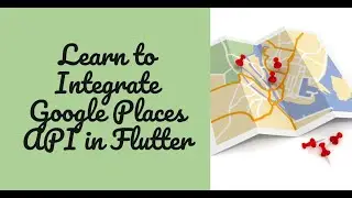 How to integrate google places api in flutter project without third party lib