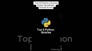 Top 5 Python Libraries You Need to Know | Python Libraries Every Developer Should Master