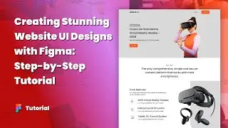 How to create stunning website UI design with figma 