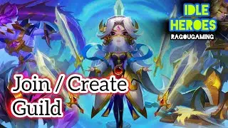 How to Join / Create Guild in Idle Heroes