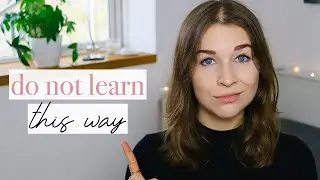 How NOT to learn languages: Language learning mistakes to avoid if you want to make progress