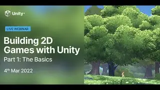 Building 2D Games with Unity. Part 1: The Basics