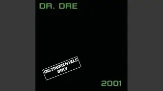 Still D.R.E. (Instrumental)